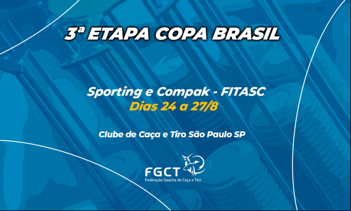 [PROVA REALIZADA] - 3ª Etapa da Copa Brasil, Sporting e Compak FITASC - 24 a 27/8